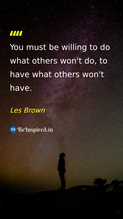 Les Brown Picture Quote on hard-work discipline success motivation 
