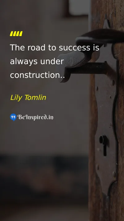 Lily Tomlin Picture Quote on success hard-work discipline life 