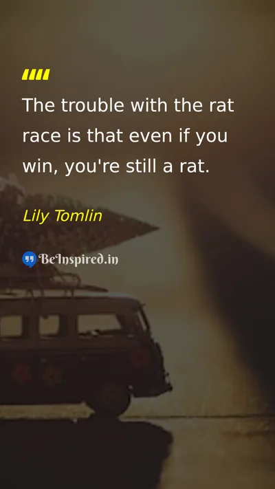 Lily Tomlin Picture Quote on life happiness 