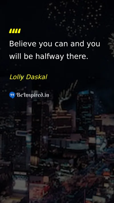 Lolly Daskal Picture Quote on self-confidence belief success motivation 