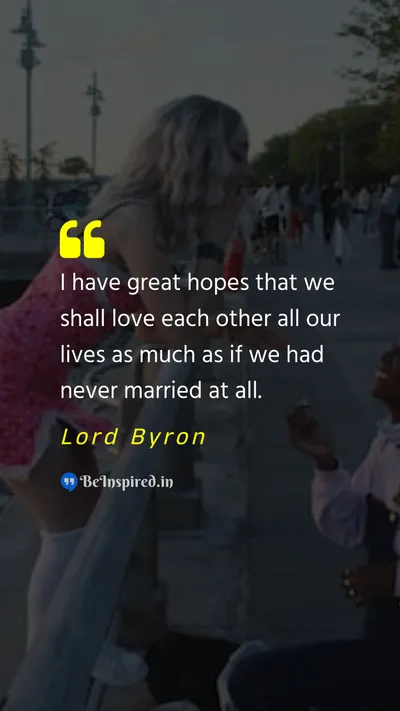 Lord Byron Picture Quote on marriage love 