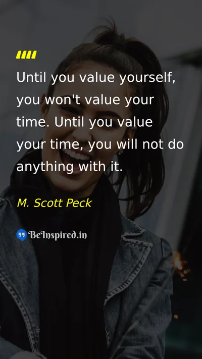 M. Scott Peck Picture Quote on self-confidence time discipline 