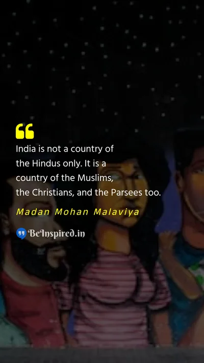 Madan Mohan Malaviya Picture Quote on diversity inclusion equality freedom 