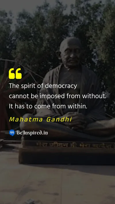 Mahatma Gandhi Picture Quote on democracy freedom self determination 