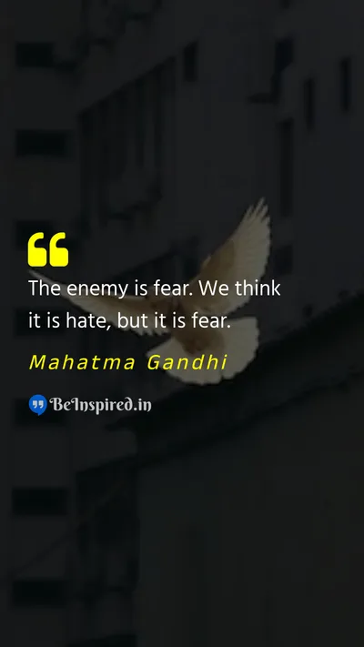 Mahatma Gandhi Picture Quote on fear hate freedom peace 
