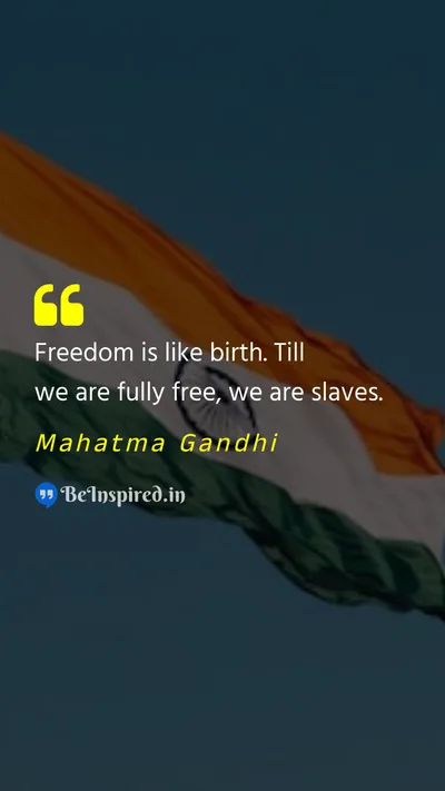 Mahatma Gandhi Picture Quote on freedom slave self determination 
