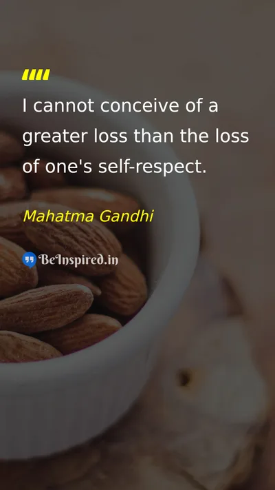 Mahatma Gandhi Picture Quote on self-respect dignity values 