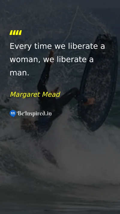 Margaret Mead Picture Quote on women equality freedom 