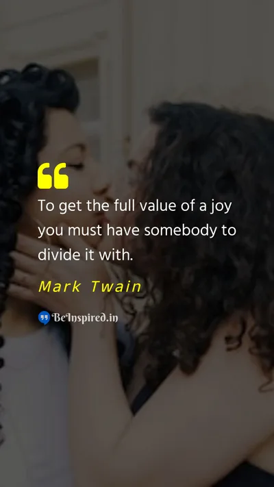 Mark Twain Picture Quote on love happiness share 
