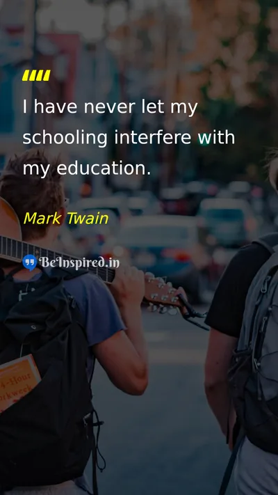 Mark Twain Picture Quote on education wisdom 
