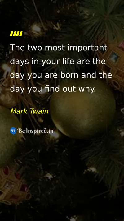 Mark Twain Picture Quote on life purpose wisdom meaning 