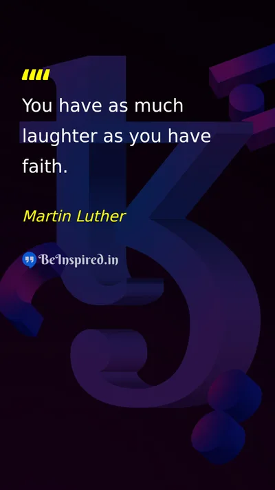 Martin Luther Picture Quote on faith happiness 