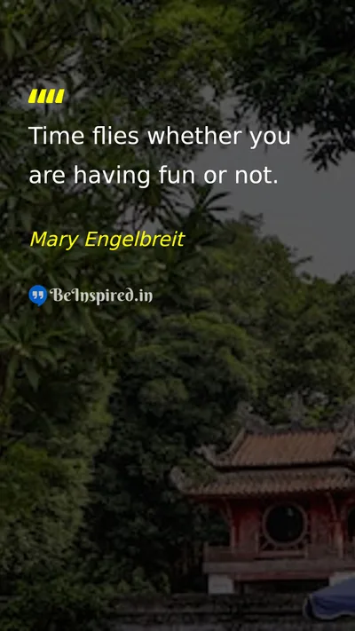 Mary Engelbreit Picture Quote on time life 