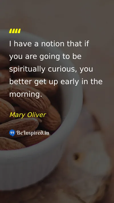 Mary Oliver Picture Quote on spirituality life 