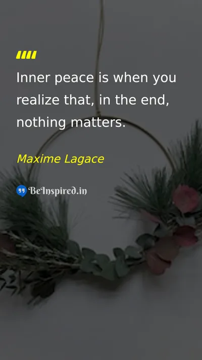 Maxime Lagace Picture Quote on peace wisdom life happiness 