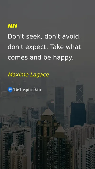 Maxime Lagace Picture Quote on happiness life gratitude patience 