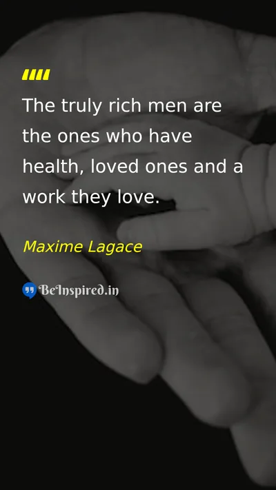 Maxime Lagace Picture Quote on health love happiness work 