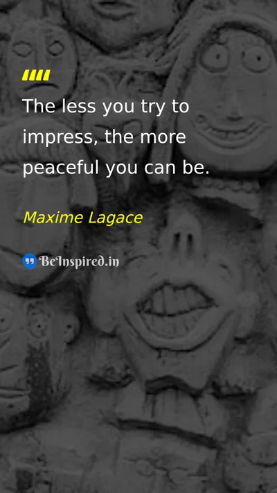 Maxime Lagace Picture Quote on peace happiness self-confidence 