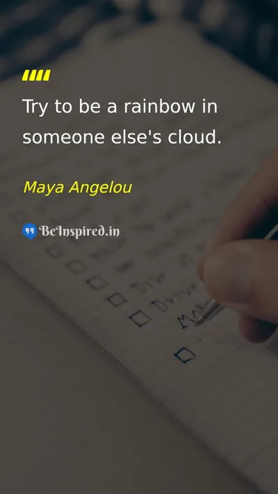 Maya Angelou Picture Quote on kindness hope happiness life 