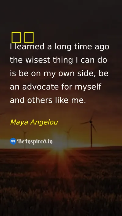 Maya Angelou Picture Quote on self-love 