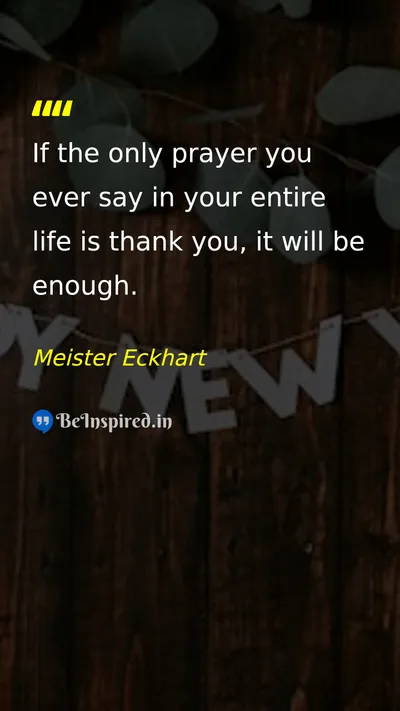 Meister Eckhart Picture Quote on gratitude god life 