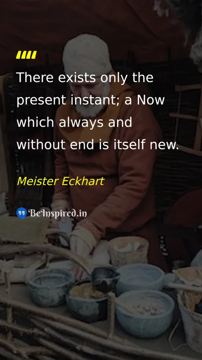 Meister Eckhart Picture Quote on time present now philosophy 