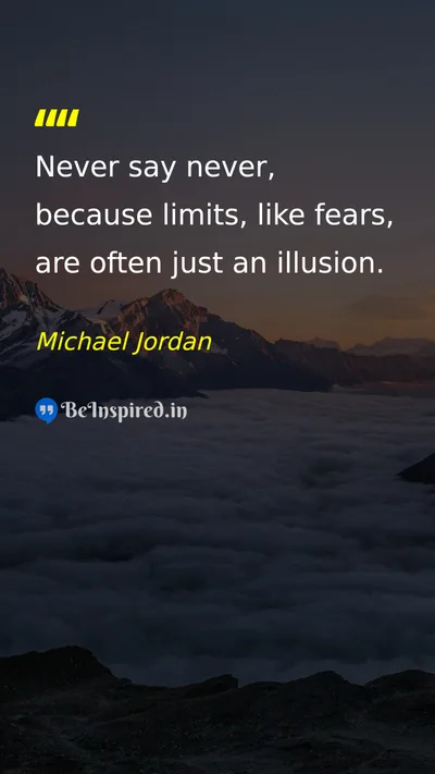 Michael Jordan Picture Quote on limits fear motivation courage 