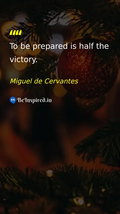 Miguel de Cervantes Picture Quote on preparation success victory discipline 