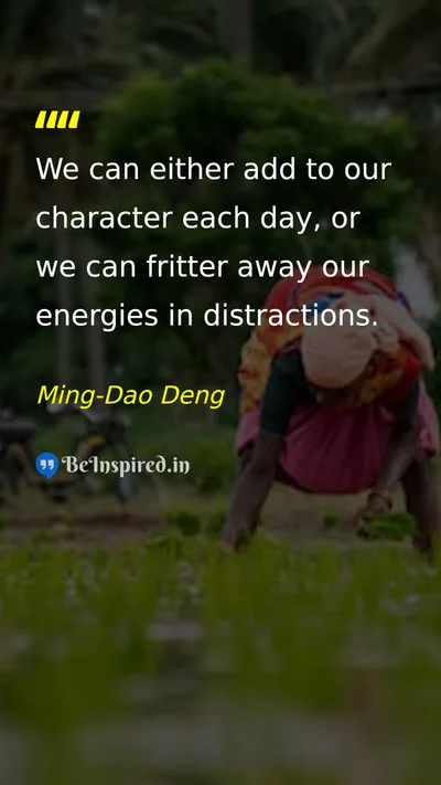 Ming-Dao Deng Picture Quote on discipline self-confidence change 