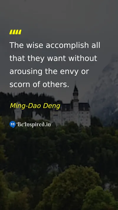 Ming-Dao Deng Picture Quote on wisdom accomplishment humility 