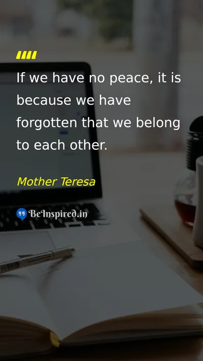 Mother Teresa Picture Quote on peace love humanity unity 