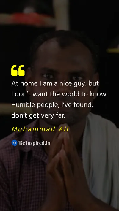 Muhammad Ali Picture Quote on humble 