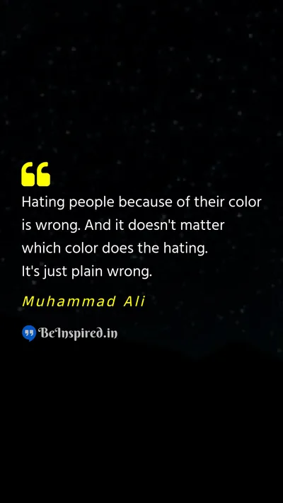 Muhammad Ali Picture Quote on hate black color mistake 
