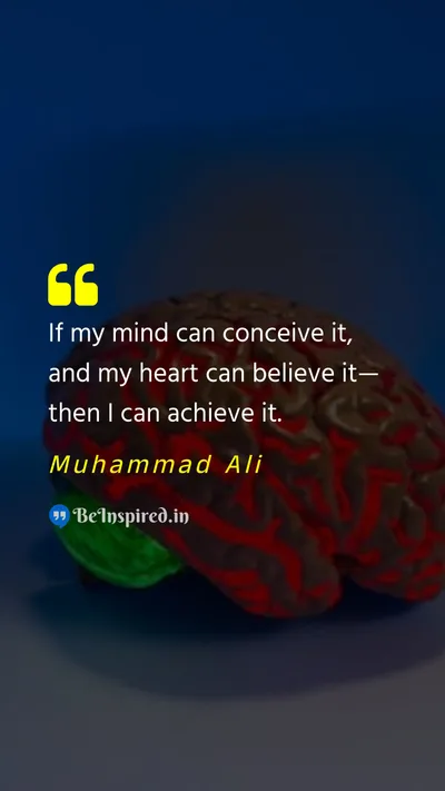 Muhammad Ali Picture Quote on mind belief achievement motivational 