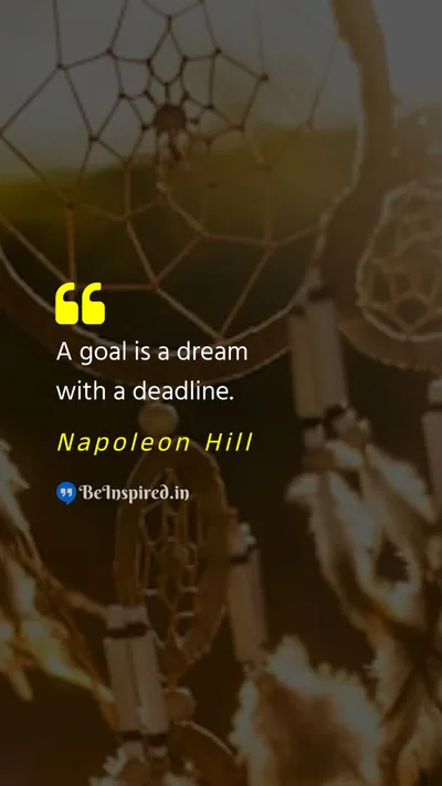 Napoleon Hill Picture Quote on goal dream motivational 