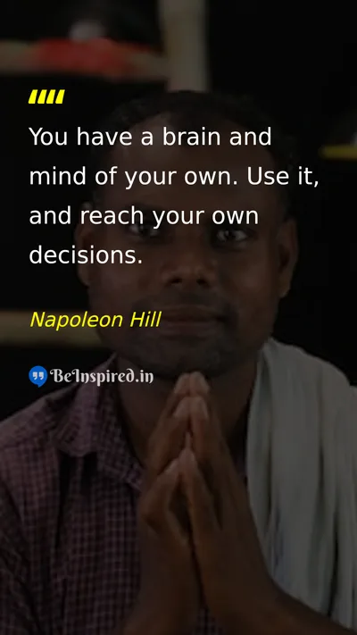 Napoleon Hill Picture Quote on self-confidence freedom decision-making independence 