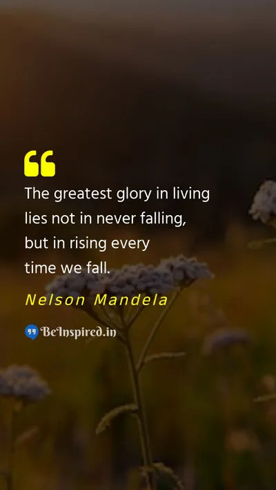 Nelson Mandela Picture Quote on glory life failure motivational 
