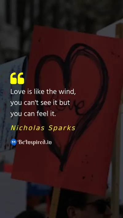 Nicholas Sparks Picture Quote on love sensing 