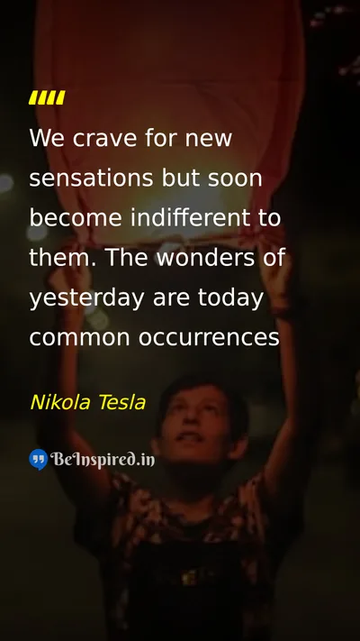Nikola Tesla Picture Quote on life wisdom change 