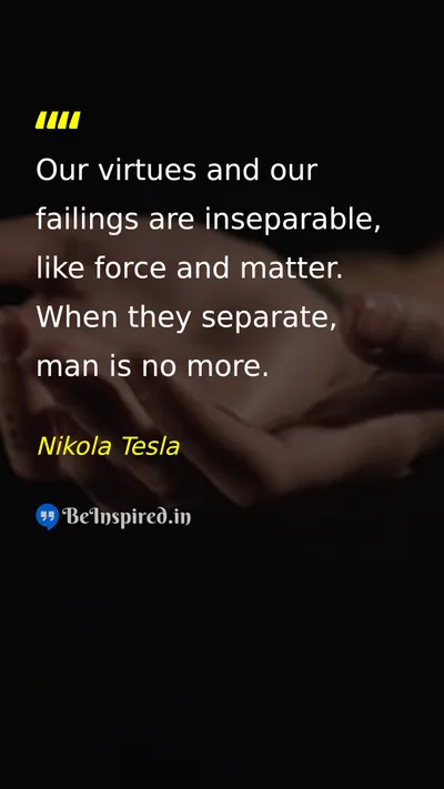 Nikola Tesla Picture Quote on life wisdom change discipline 