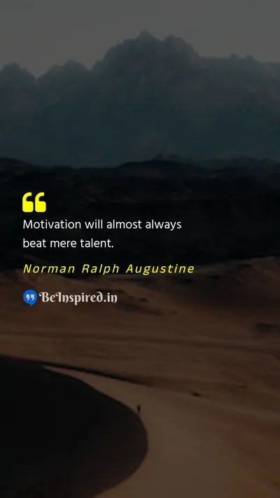 Norman Ralph Augustine Picture Quote on talent motivational 