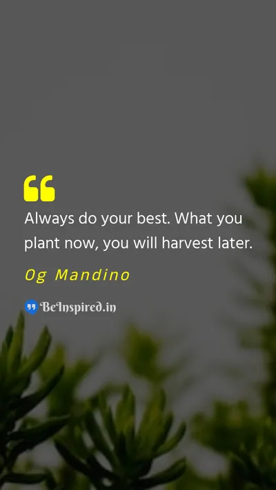 Og Mandino Picture Quote on plant harvest motivational 