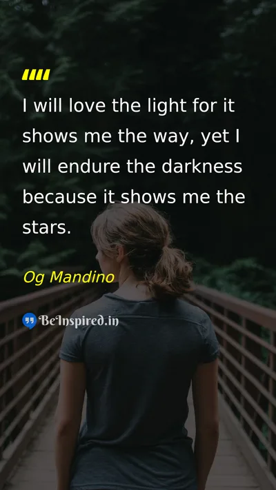 Og Mandino Picture Quote on hope life darkness light 