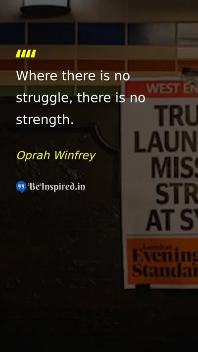 Oprah Winfrey Picture Quote on strength struggle life discipline 