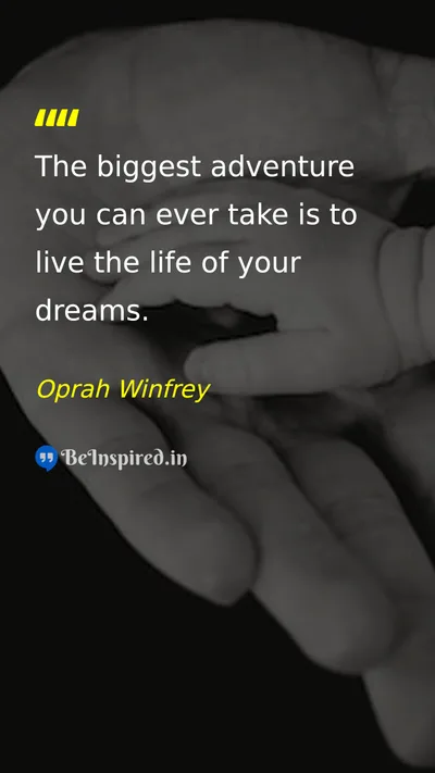 Oprah Winfrey Picture Quote on dream life adventure motivation 