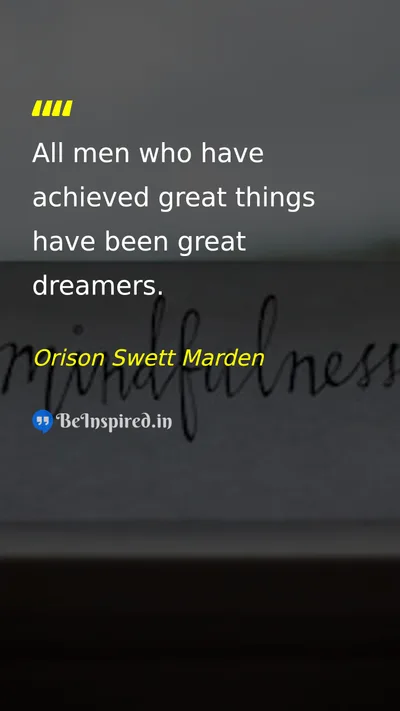Orison Swett Marden Picture Quote on dream success motivational 