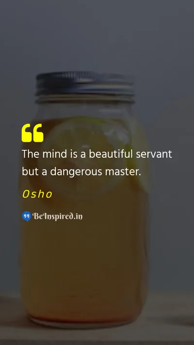 Osho Picture Quote on mindfulness self-awareness mental-health personal-growth 