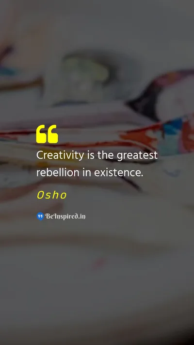 Osho Picture Quote on creativity individuality expression freedom 