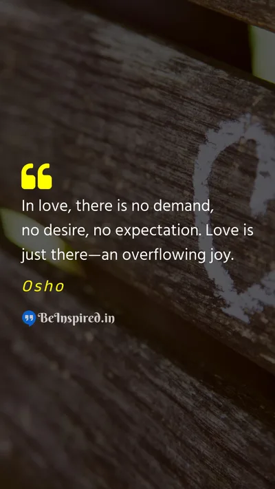 Osho Picture Quote on love connection acceptance presence 