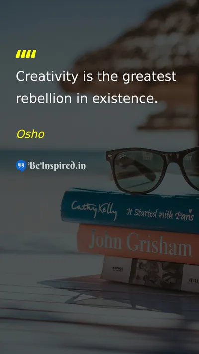 Osho Picture Quote on creativity freedom change 